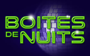 Events et Boites de nuit