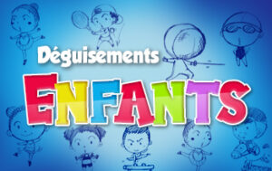 Déguisements enfants